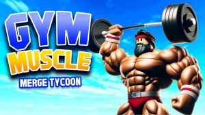 Gym Muscle Merge Tycoon: Fitness Tycoon Game