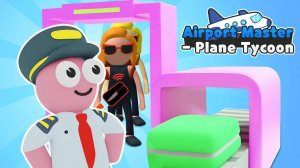 Airport Master Plane Tycoon - 3D Airport Manager Game